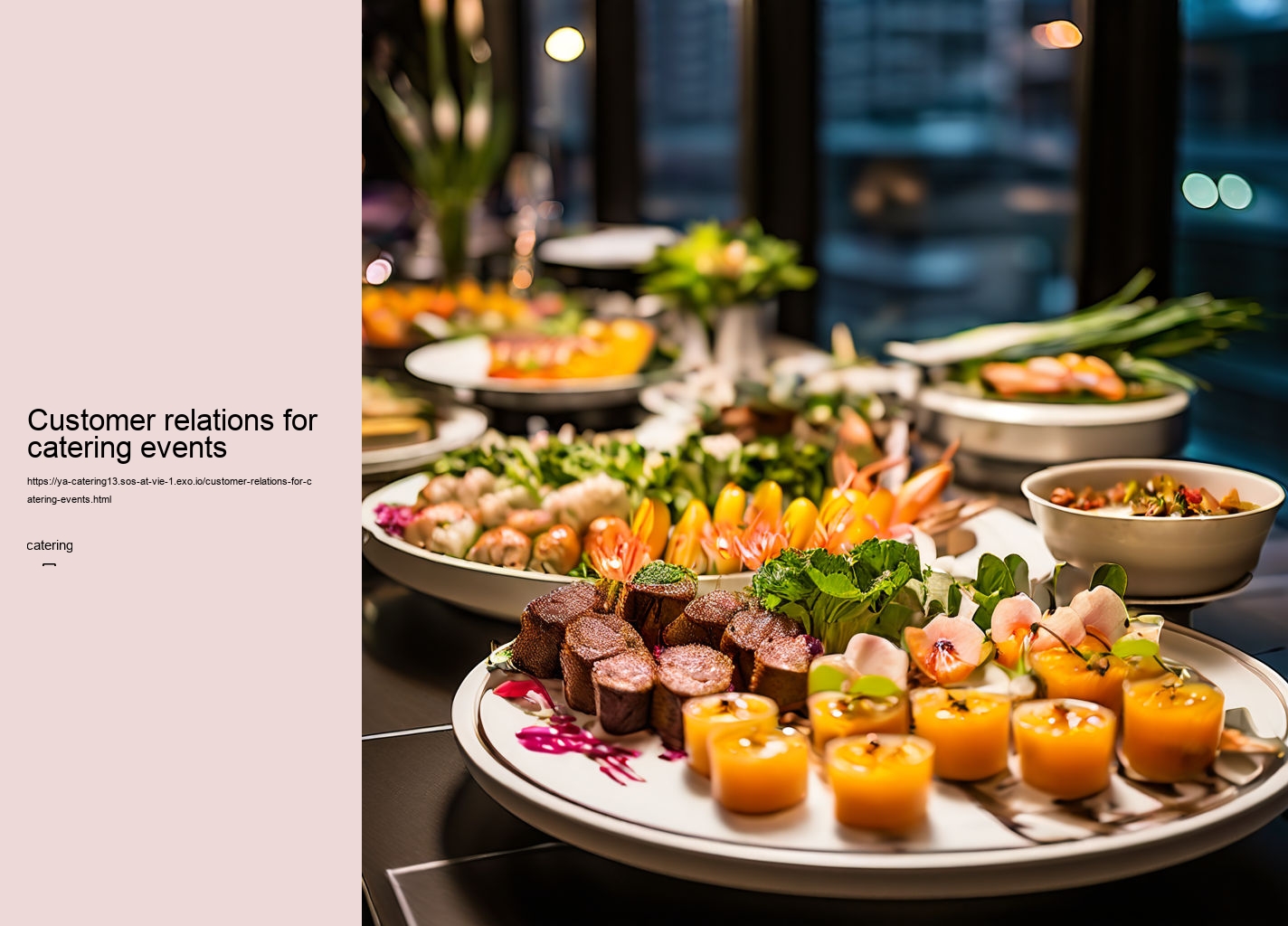 Customer relations for catering events